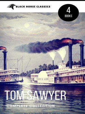cover image of Tom Sawyer Collection--All Four Books (Black Horse Classics)